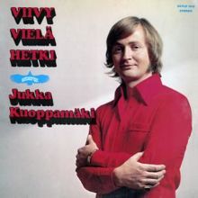Jukka Kuoppamäki: Viivy Vielä Hetki