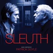Patrick Doyle: Too Much Sleuth