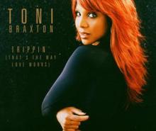 Toni Braxton: Trippin' (That's The Way Love Works) - Radio Edit