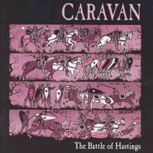 Caravan: The Battle of Hastings