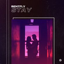 Bentfly: Stay