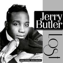 Jerry Butler: I'm Telling You