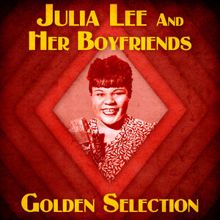 Julia Lee and Her Boyfriends: Golden Selection (Remastered)