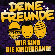 Deine Freunde: Wir sind die Kinderband