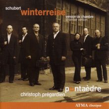 Christoph Prégardien: Schubert: Winterreise (Arr. for Chamber Ensemble)