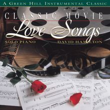 David Hamilton: Classic Movie Love Songs