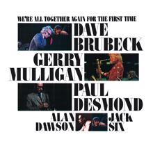 DAVE BRUBECK: We're All Together Again For The First Time (Live)