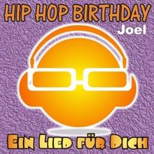 Ein Lied für Dich: Hip Hop Birthday: Joel