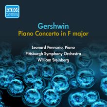 Leonard Pennario: Gershwin, G.: Piano Concerto in F Major (Pennario, Steinberg) (1954)