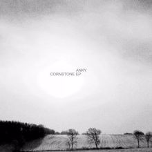 Anky: Cornstone EP