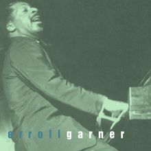 Erroll Garner: It's The Talk Of The Town (Album Version)