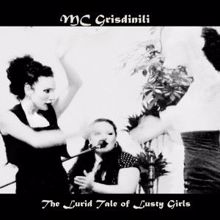 Mc Grisdinili: The Lurid Tale of Lusty Girls