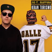JVG: Kran Turismo (feat. Raappana)