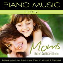 Beegie Adair: Piano Music For Moms - Mother's Day Music Collection