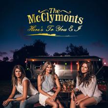 The McClymonts: Better At My Worst