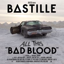 Bastille: All This Bad Blood