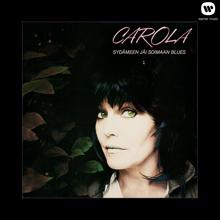 Carola: Joet tulvimaan itke - Cry Me a River