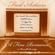 Fred Astaire: A Fine Romance (Remastered)