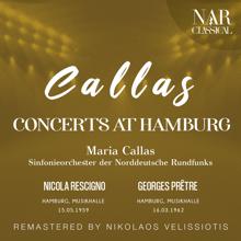 Maria Callas: MARIA CALLAS: CONCERTS AT HAMBURG