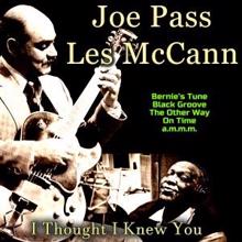 Joe Pass & Les McCann: I Thought I Knew You