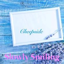 Slowly Smiling: Cheepside