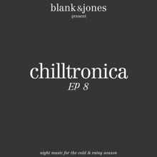 Blank & Jones: Chilltronica EP 8