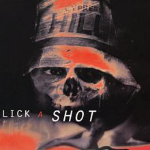 Cypress Hill: Lick a Shot - EP