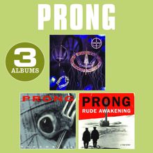 Prong: Avenue Of The Finest (Album Version)