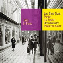 Les Blue Stars: Pardon My English / Plays The Blues