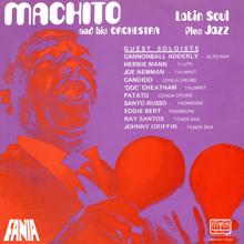 Machito & His Orchestra: Latin Soul Plus Jazz