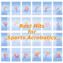 Tune Robbers: Best Hits for Sports Acrobatics