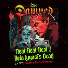 The Damned: Neat Neat Neat / Bela Lugosi's Dead