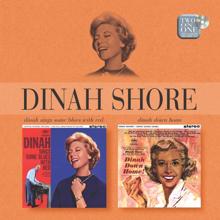 Dinah Shore: Dinah Sings Some Blues With Red/Dinah, Down Home!