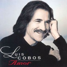Luis Cobos: Amor (Remasterizado)