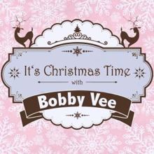 Bobby Vee: It's Christmas Time with Bobby Vee