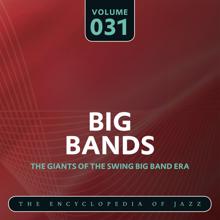 Earl Hines And His Orchestra: Big Band- The World's Greatest Jazz Collection, Vol. 31