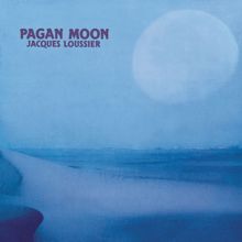 Jacques Loussier: Pagan Moon