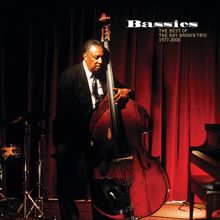 Ray Brown Trio: Bassics: The Best Of The Ray Brown Trio (1977-2000)