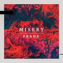 Frank: Misery