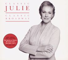 Julie Andrews: Classic Julie - Classic Broadway