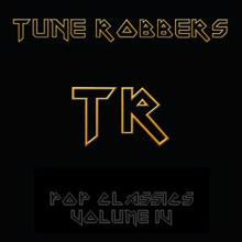 Tune Robbers: The Tune Robbers play Pop Classics Vol. 4