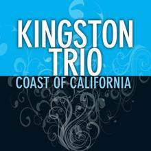 Kingston Trio: Coast of California