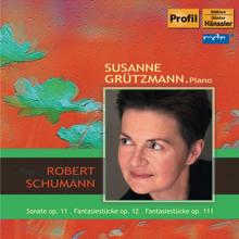 Susanne Grützmann: 3 Fantasiestucke, Op. 111: No. 1 in C minor: Sehr rasch, mit leidenschaftlichem Vortrag