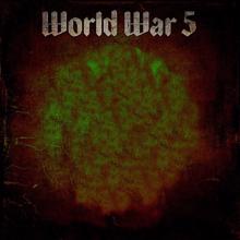 World War 5: Megalomaniacs