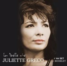 Juliette Gréco: La belle vie