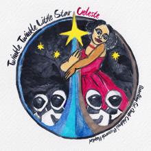 Celeste: Twinkle, Twinkle, Little Star (Benefitting St. Jude Children’s Research Hospital)