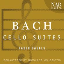 Pablo Casals: BACH: CELLO SUITES