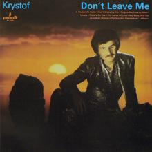 Krzysztof Krawczyk: Don't Leave Me