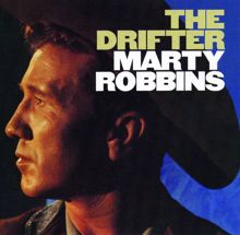 Marty Robbins: The Drifter