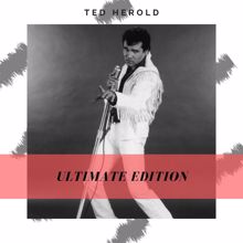 Ted Herold: Ultimate Edition